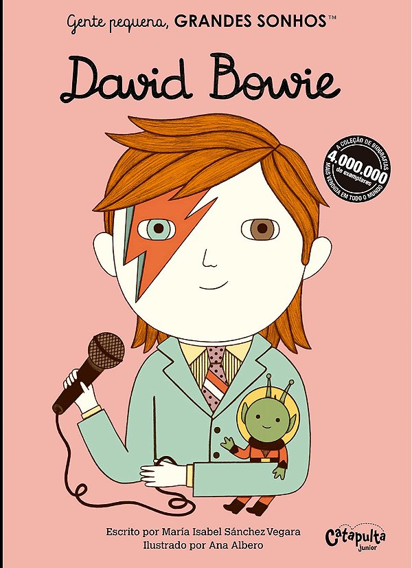 Gente pequena, Grandes sonhos. David Bowie