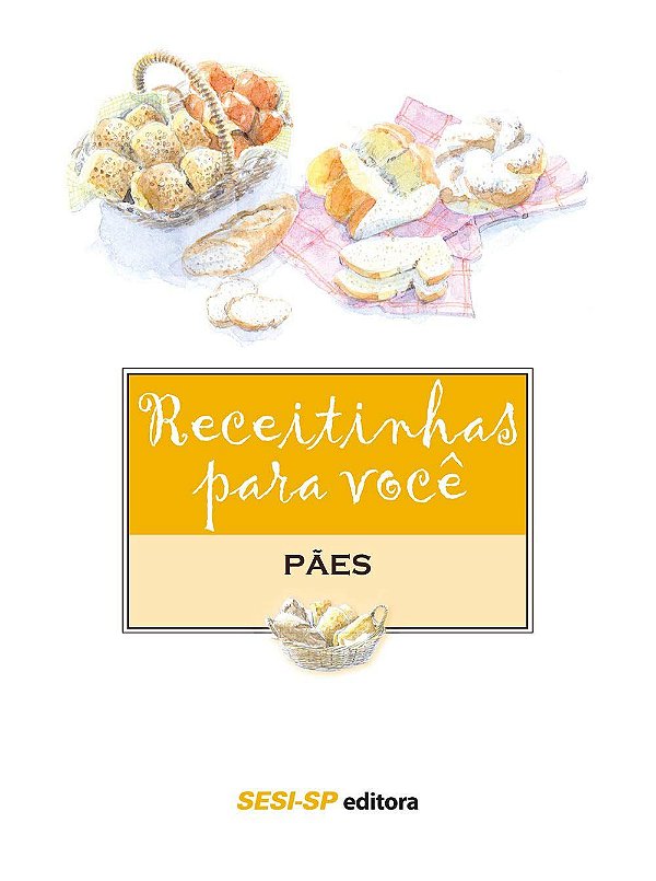 Receitinhas para você - Pães