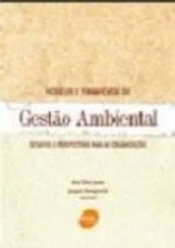 Modelos E Ferramentas De Gestão Ambiental - Desafios e perspectivas para as organizações