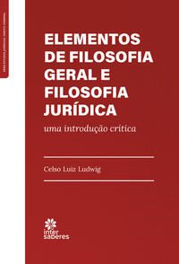 Elementos de Filosofia Geral e Filosofia Jurídica: uma introdução crítica