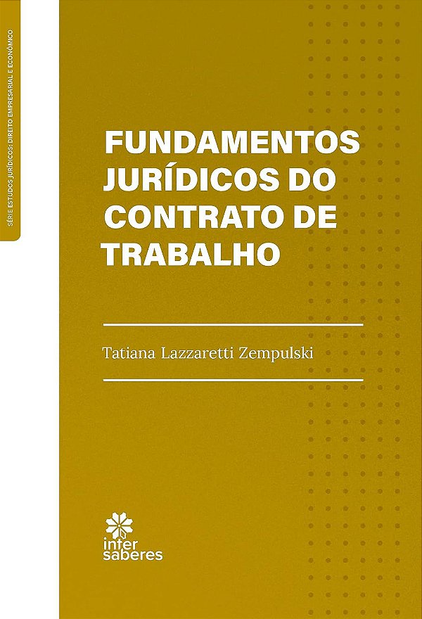 Fundamentos Jurídicos do Contrato de Trabalho