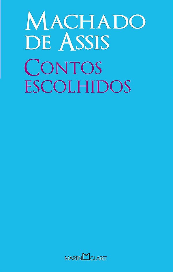 Contos escolhidos: 65 - Machado de Assis