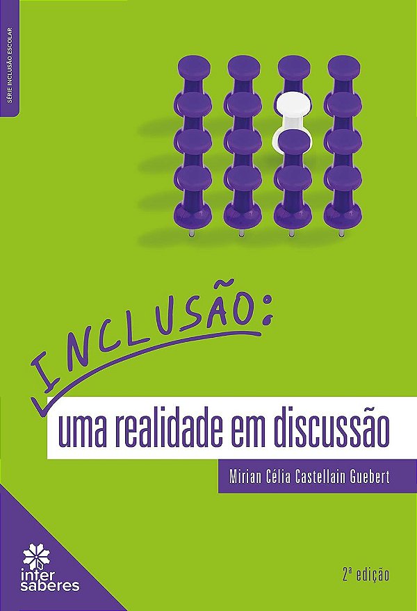 Inclusão: uma realidade em discussão