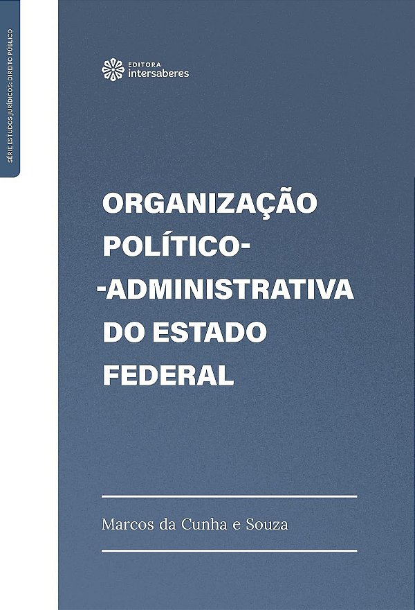 Organização Político-Administrativa do Estado Federal