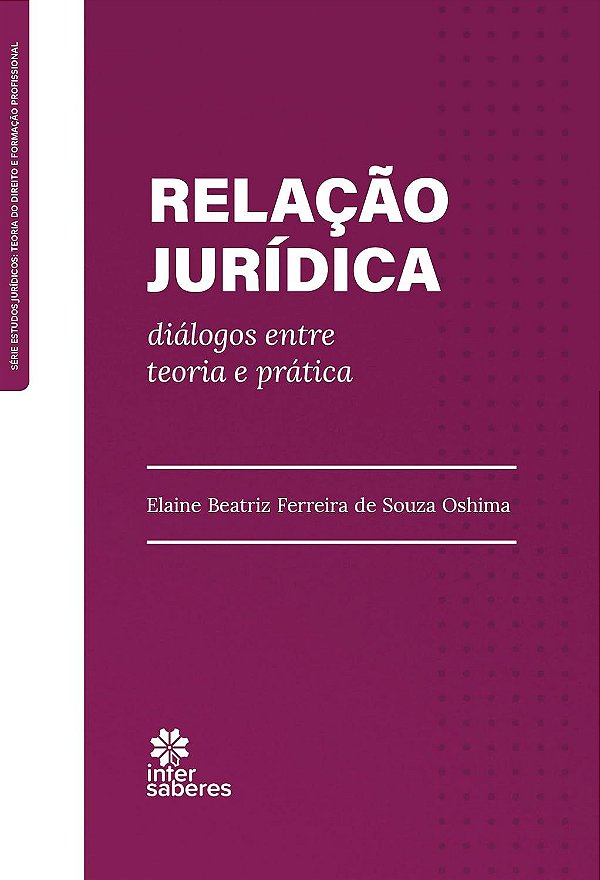Relação jurídica: diálogos entre teoria e prática
