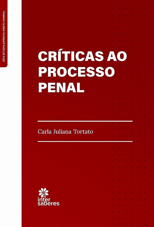 Críticas ao Processo Penal
