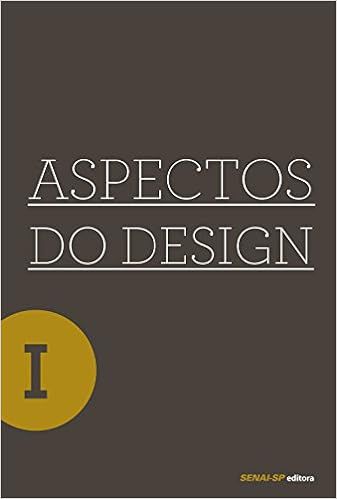 Aspectos do Design - Volume I Vários Autores