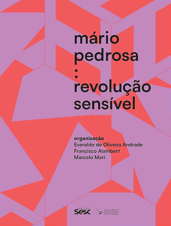 Mário Pedrosa: Revolução sensível
