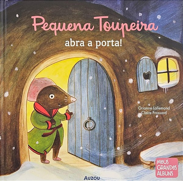 Pequena Toupeira abra a porta!
