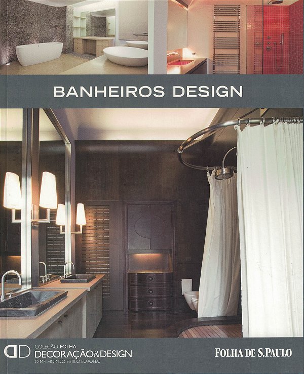 Banheiros Design - Volume 14