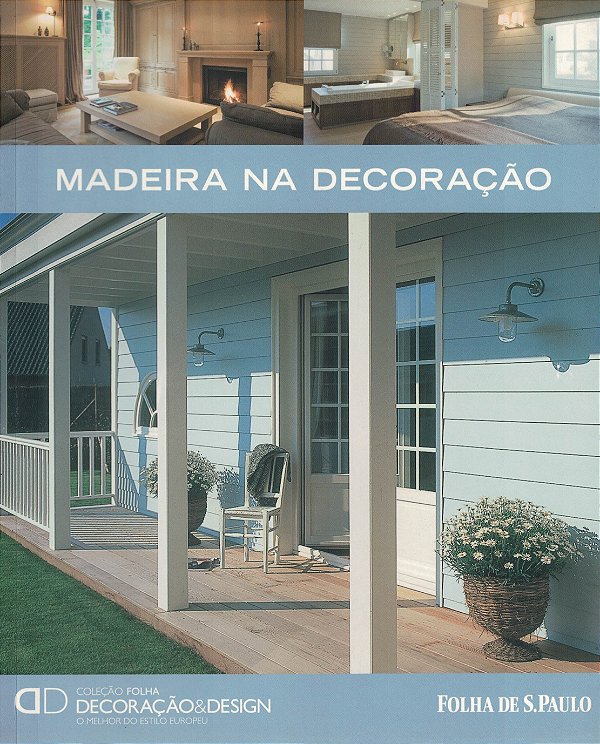 Madeira na Decoração - Volume 20