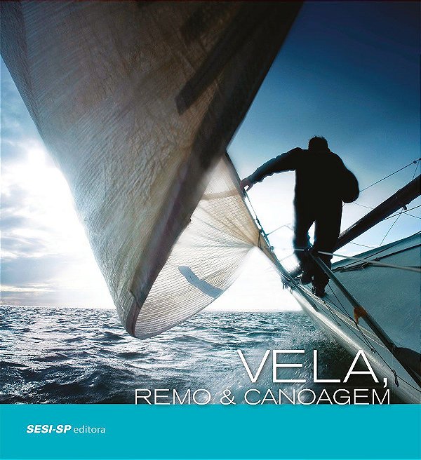 Vela, Remo e Canoagem