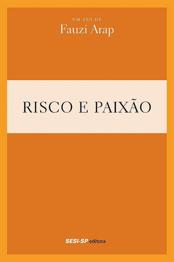 Risco e paixão