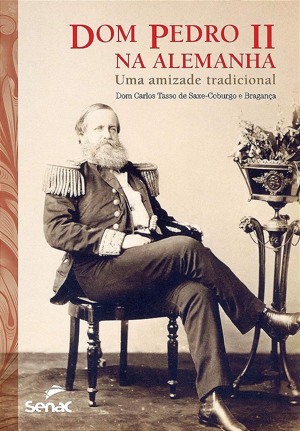 Dom Pedro II na Alemanha: Uma Amizade Tradicional