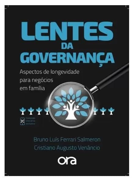 Lentes da Governança: Aspectos de longevidade para negócios em família
