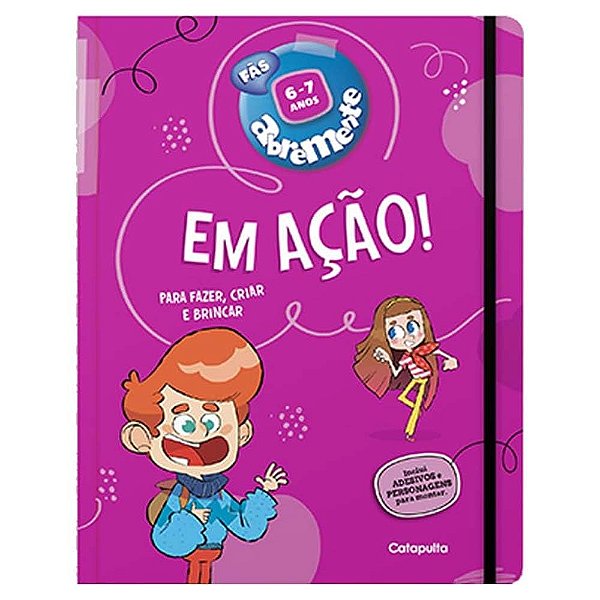 Abremente em ação! 6-7 anos