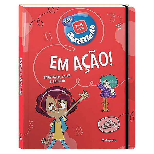Abremente em ação! 7-8 anos