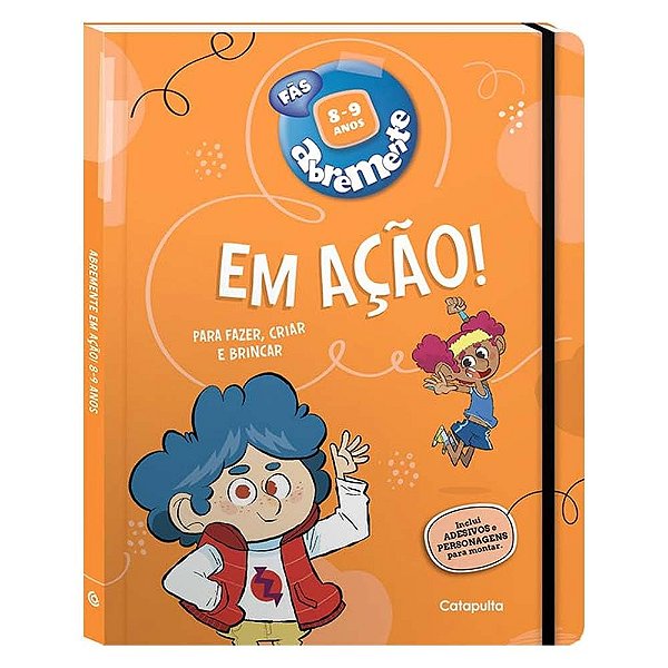 Abremente em ação! 8-9 anos
