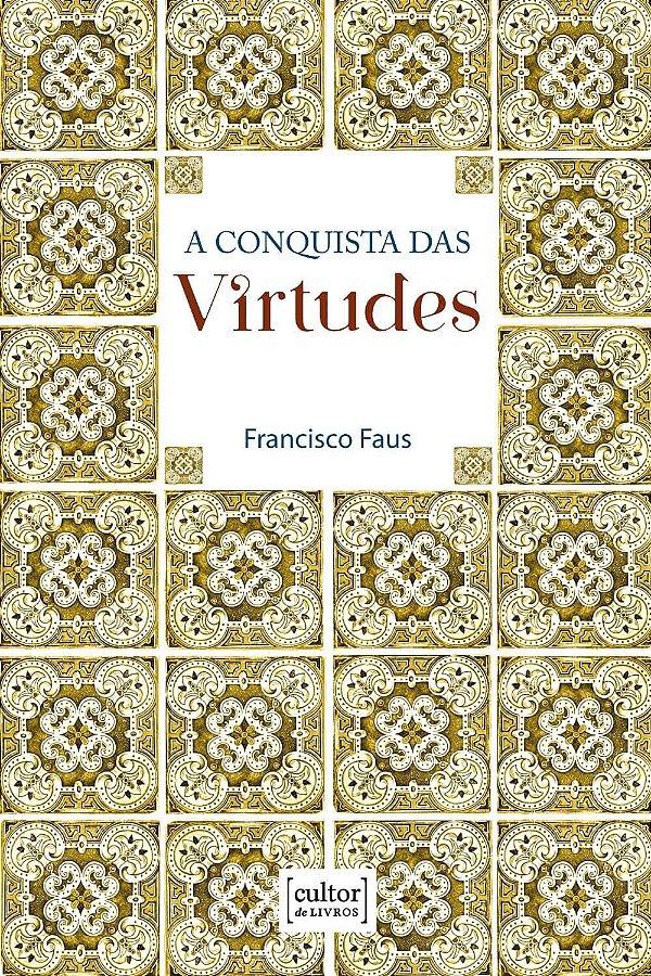 A Conquista das Virtudes