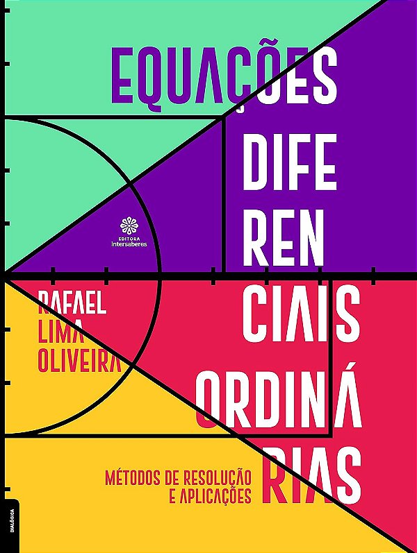 Equações diferenciais ordinárias: Métodos de resolução e aplicações