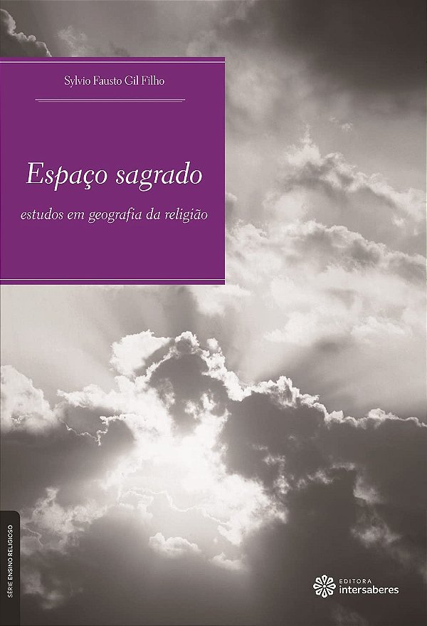 Espaço sagrado: estudos em geografia da religião