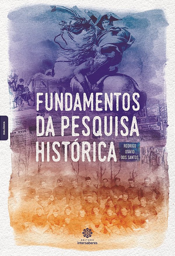 Fundamentos da pesquisa histórica