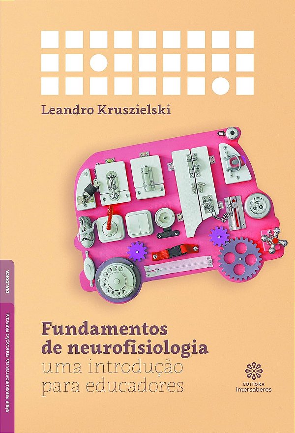 Fundamentos de neurofisiologia: uma introdução para educadores