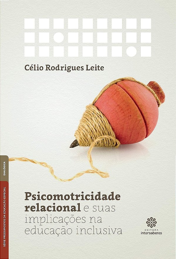 Psicomotricidade relacional e suas implicações na educação inclusiva