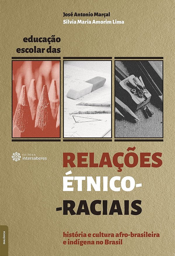 Educação escolar das relações étnico-raciais