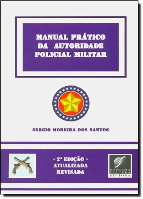 Manual Prático da Autoridade Policial Militar