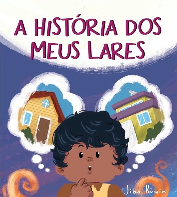 A história dos meus lares - Editora Bom Bom Books