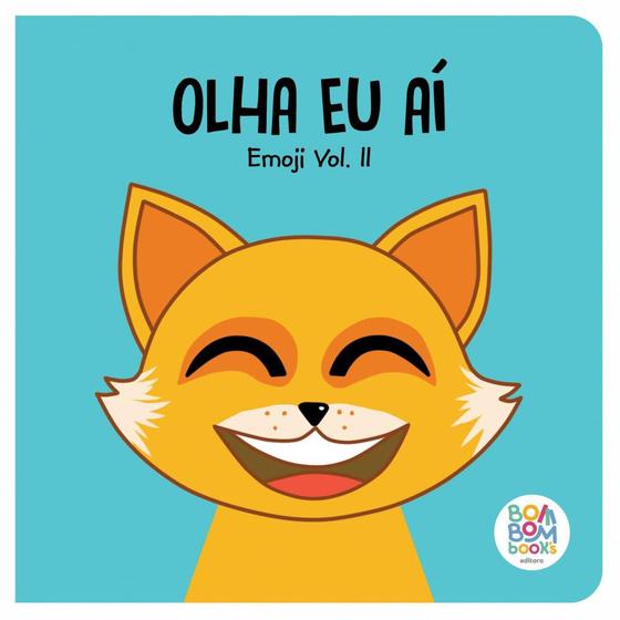 Olha eu aí: Emoji Volume II - Editora Bom Bom Books