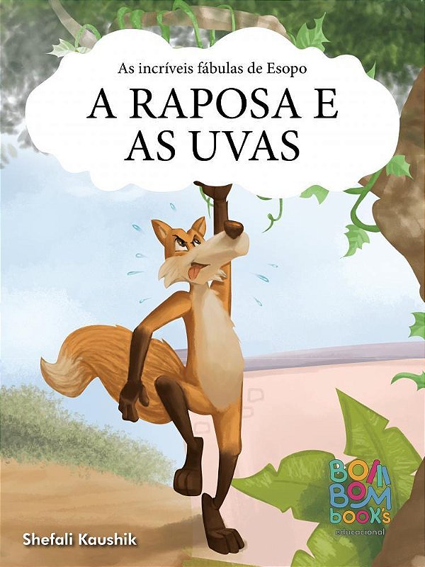 A raposa e as uvas - Bom Bom Books