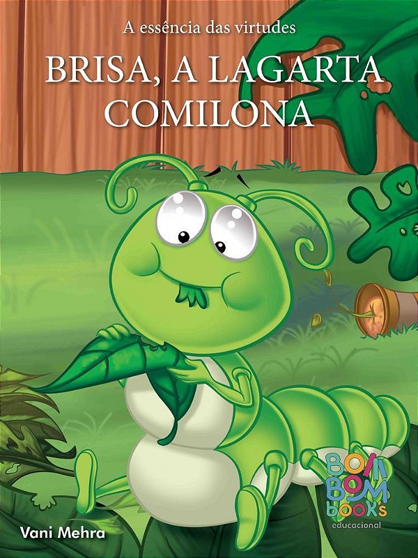 Brisa, a lagarta comilona - Bom Bom Books