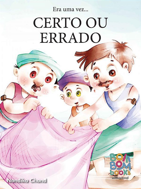 Era uma vez... certo ou errado