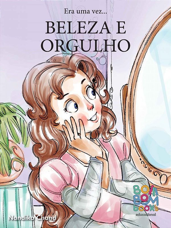 Era uma vez... beleza e orgulho