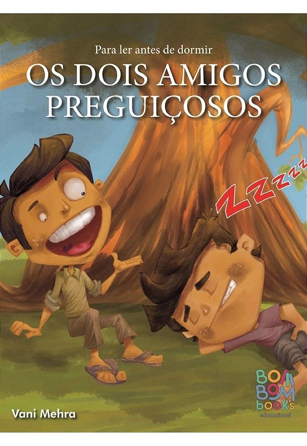 Para ler antes de dormir: Os dois amigos preguiçosos
