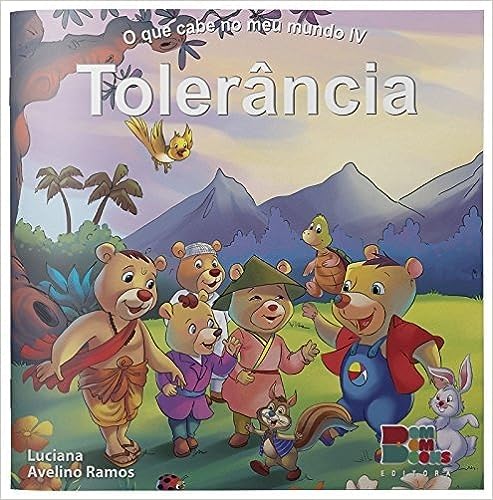 O que cabe no meu mundo IV: Tolerância