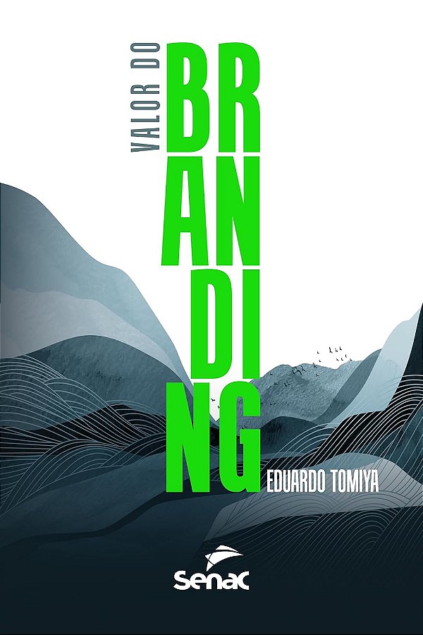 Valor do Branding - Editora Senac Rio