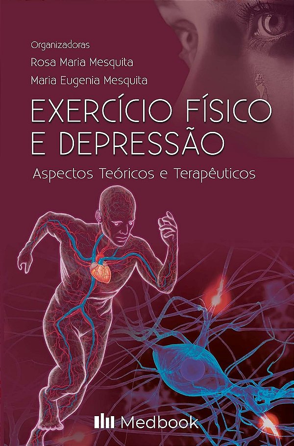 Exercício físico e depressão: Aspectos teóricos e terapêuticos