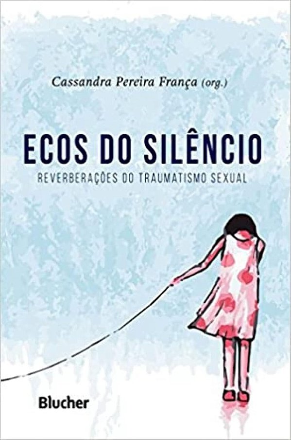 Ecos do Silêncio: Reverberações do Traumatismo Sexual