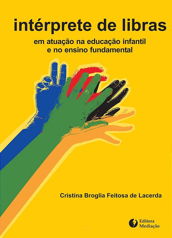O Intérprete de Libras - Editora Mediação