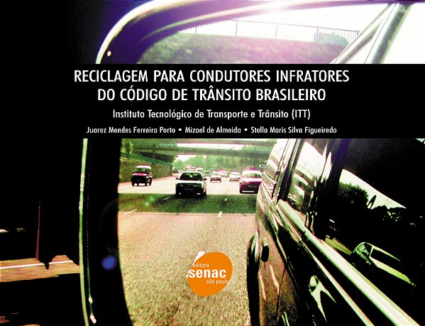 Reciclagem para condutores infratores do código de trânsito brasileiro