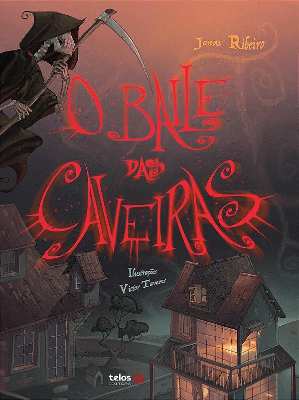O Baile das caveiras - Editora Telos