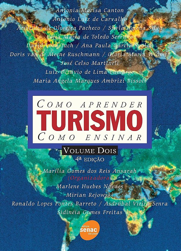 Turismo - Como aprender como ensinar - 4ª edição - Volume Dois