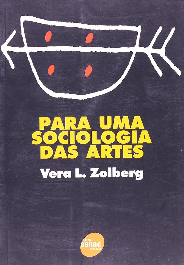 Para Uma Sociologia das Artes - Senac SP