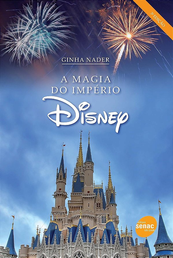 A Magia Do Império Disney - Senac SP