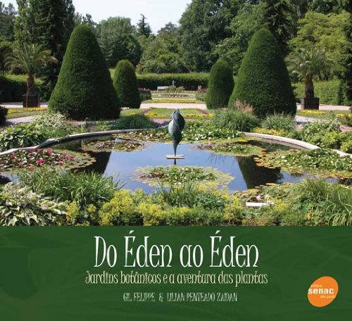 Do Éden ao Éden: Jardins Botânicos e a Aventura das Plantas