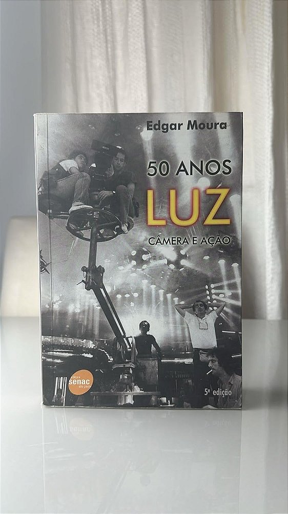 50 Anos Luz, Câmera E Ação - Senac SP