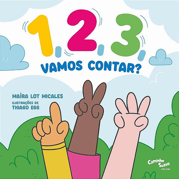 Números: 1,2,3 Vamos contar?  - Caminho Suave